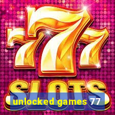 unlocked games 77